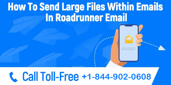 How To Send Large Files Within Emails In Roadrunner Email