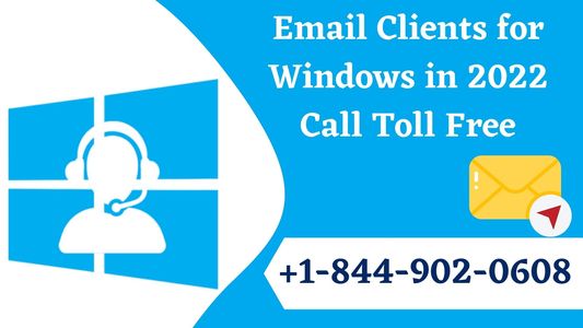 Email Clients for Windows in 2022 Call Toll Free