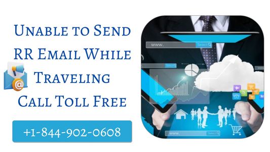 Unable to Send RR Email While Traveling