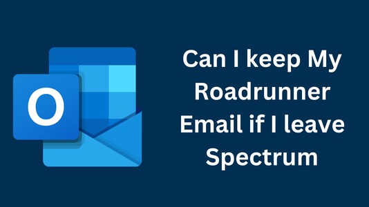 Can I keep my roadrunner email if I leave Spectrum